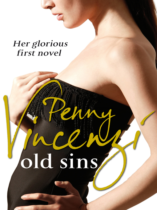 Title details for Old Sins by Penny Vincenzi - Wait list